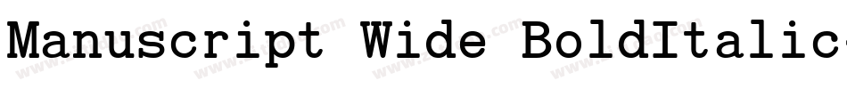 Manuscript Wide BoldItalic字体转换